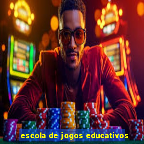 escola de jogos educativos